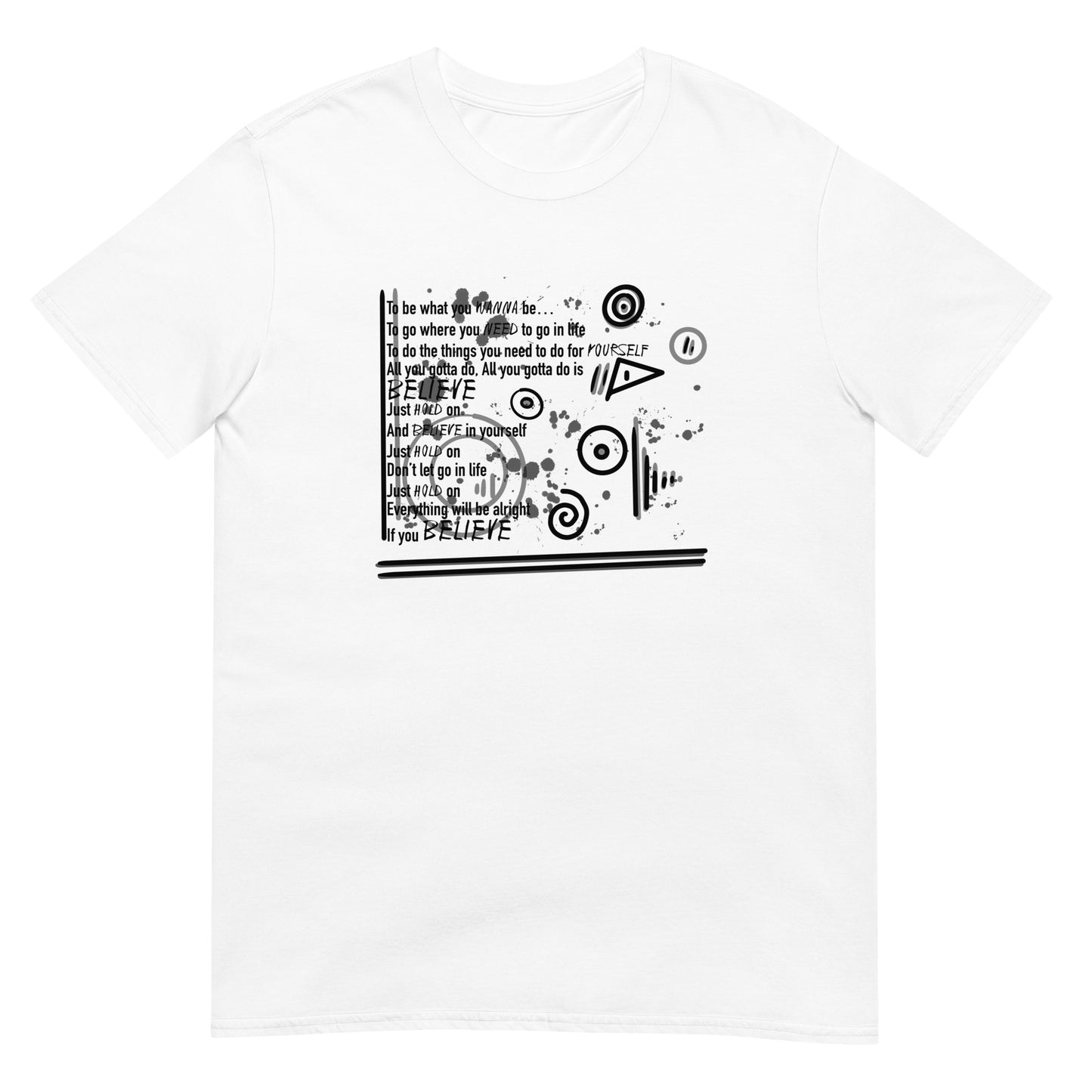 Believe Short-Sleeve Unisex T-Shirt white